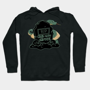 Never trust the living snake gravestone Hoodie